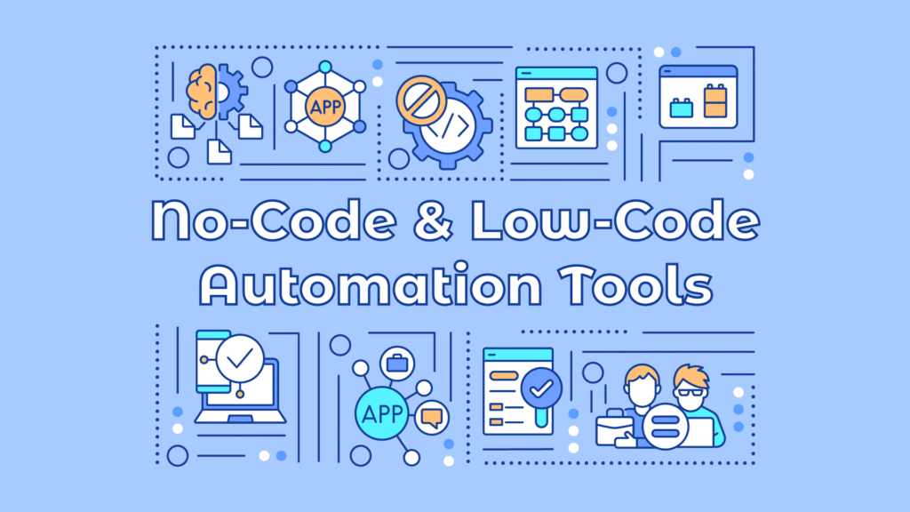 Low‑Code/No‑Code & Automation