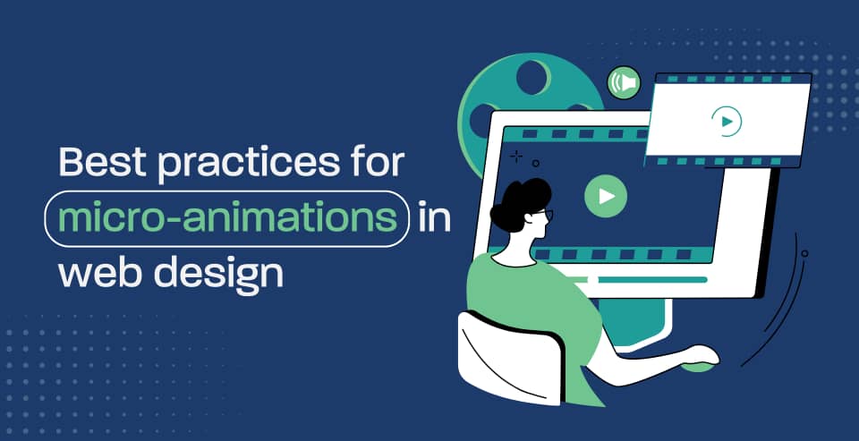 Best Micro Animations to Transform Your Website